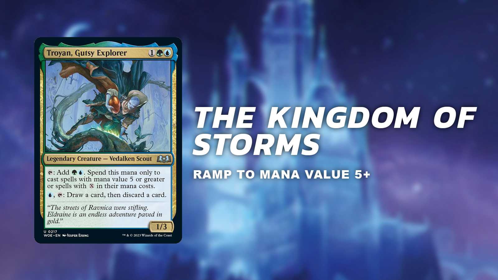 the kingdom of storms (ramp to mana value 5+)