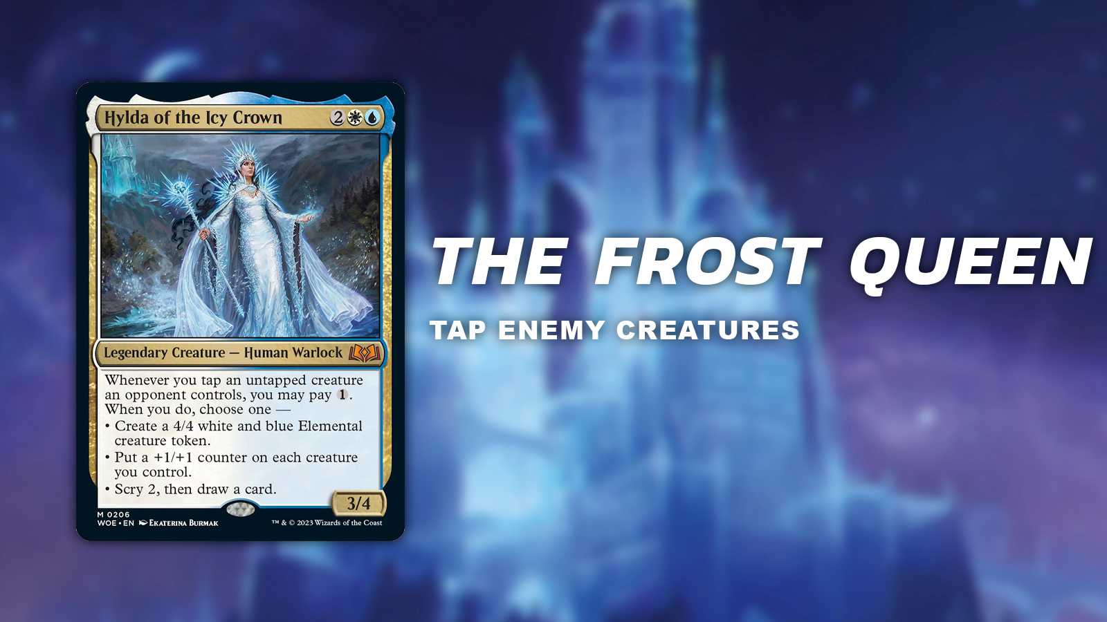 the frost queen (tap enemey creatures)