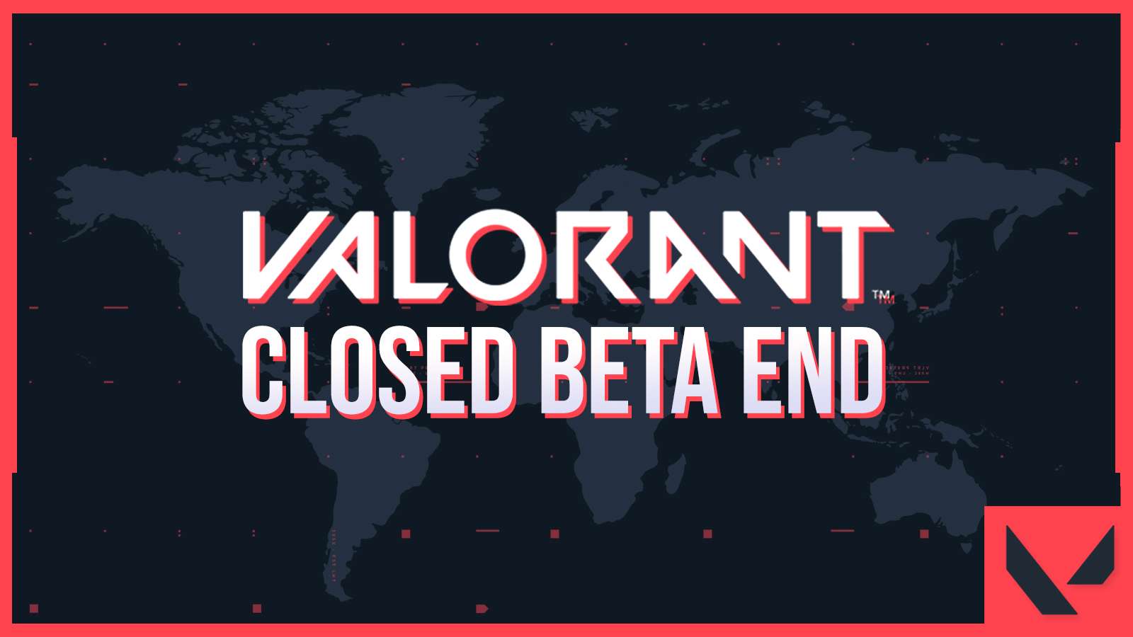 When does Valorant's closed beta end?