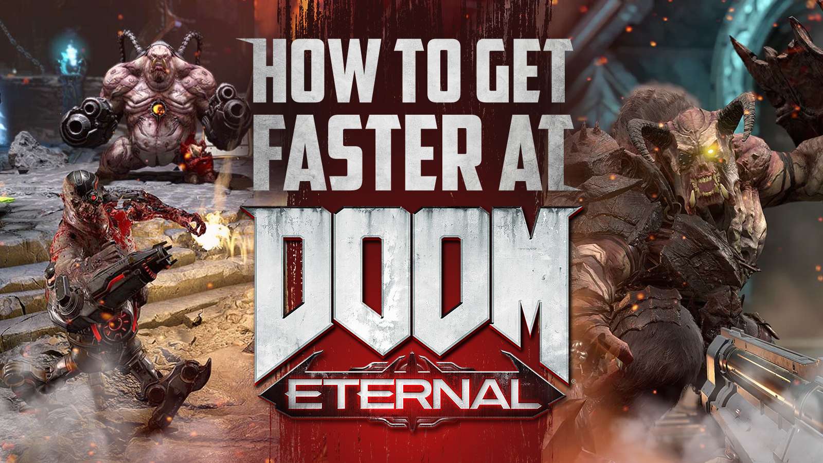 How to get faster at Doom Eternal