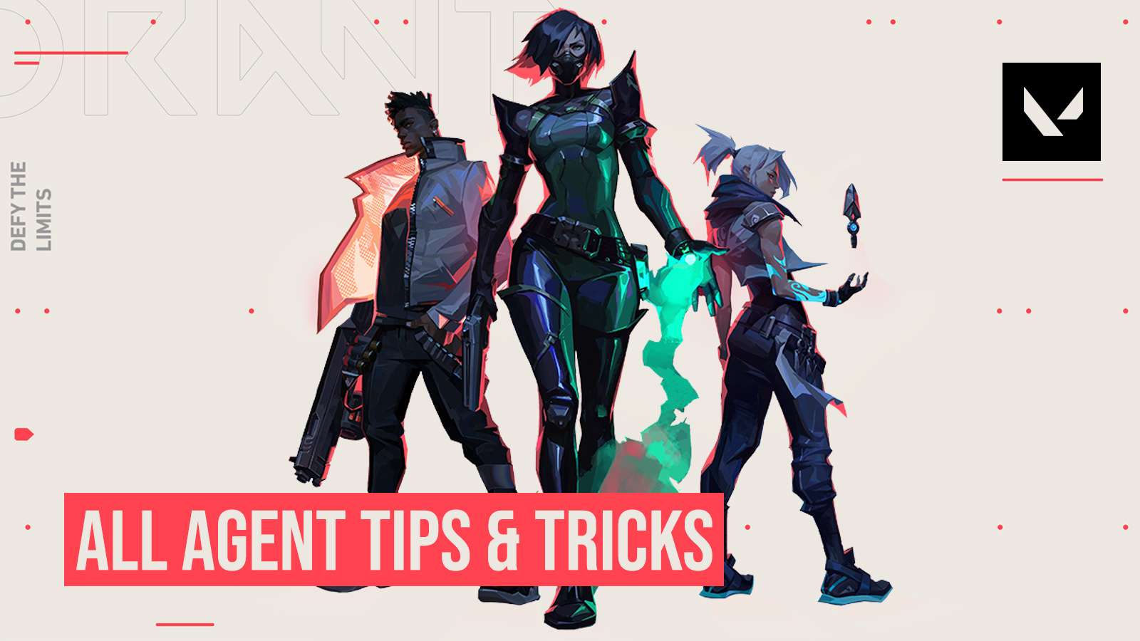 Valorant Agent tips and tricks