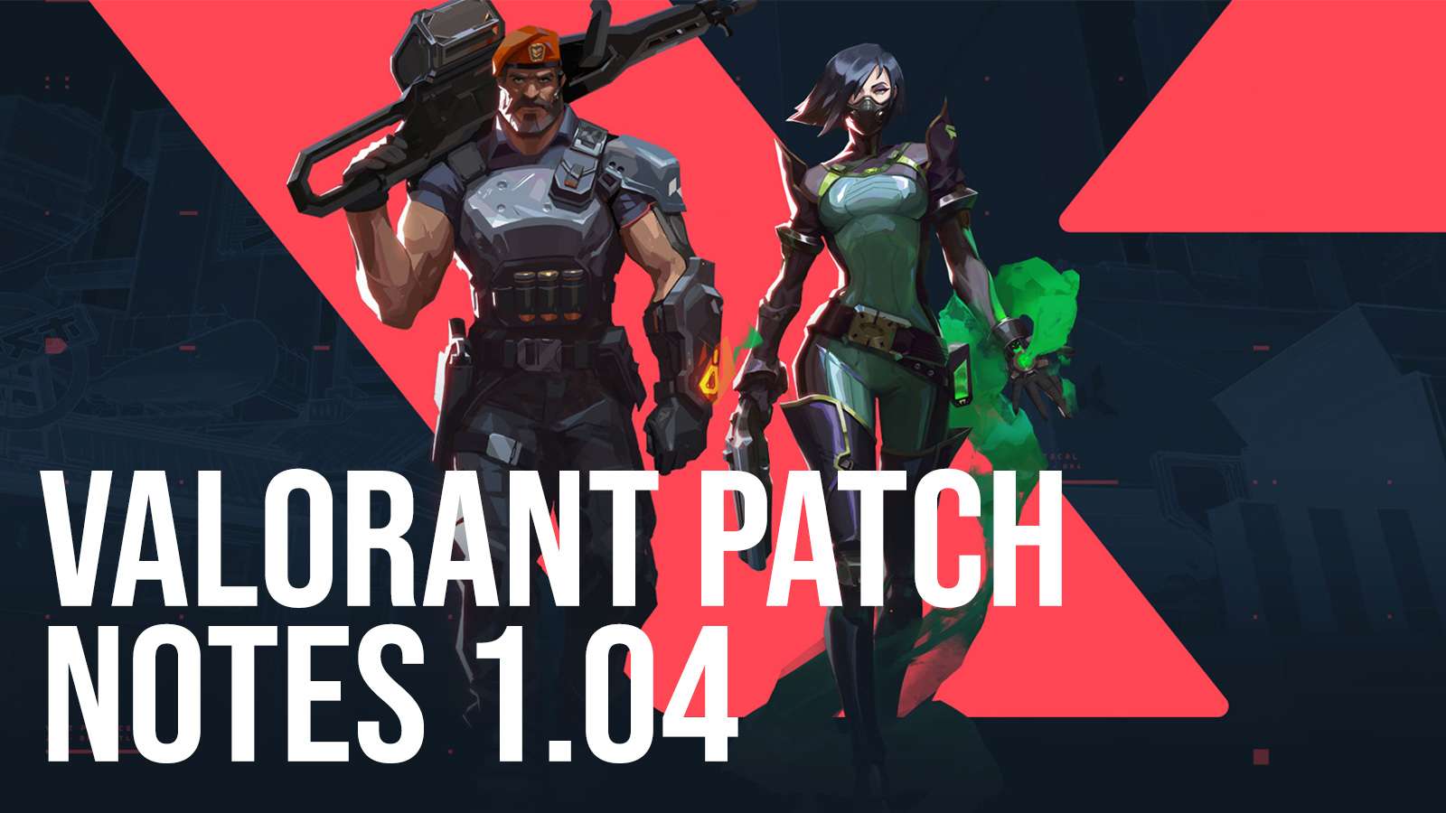 Valorant Patch Notes 1.04