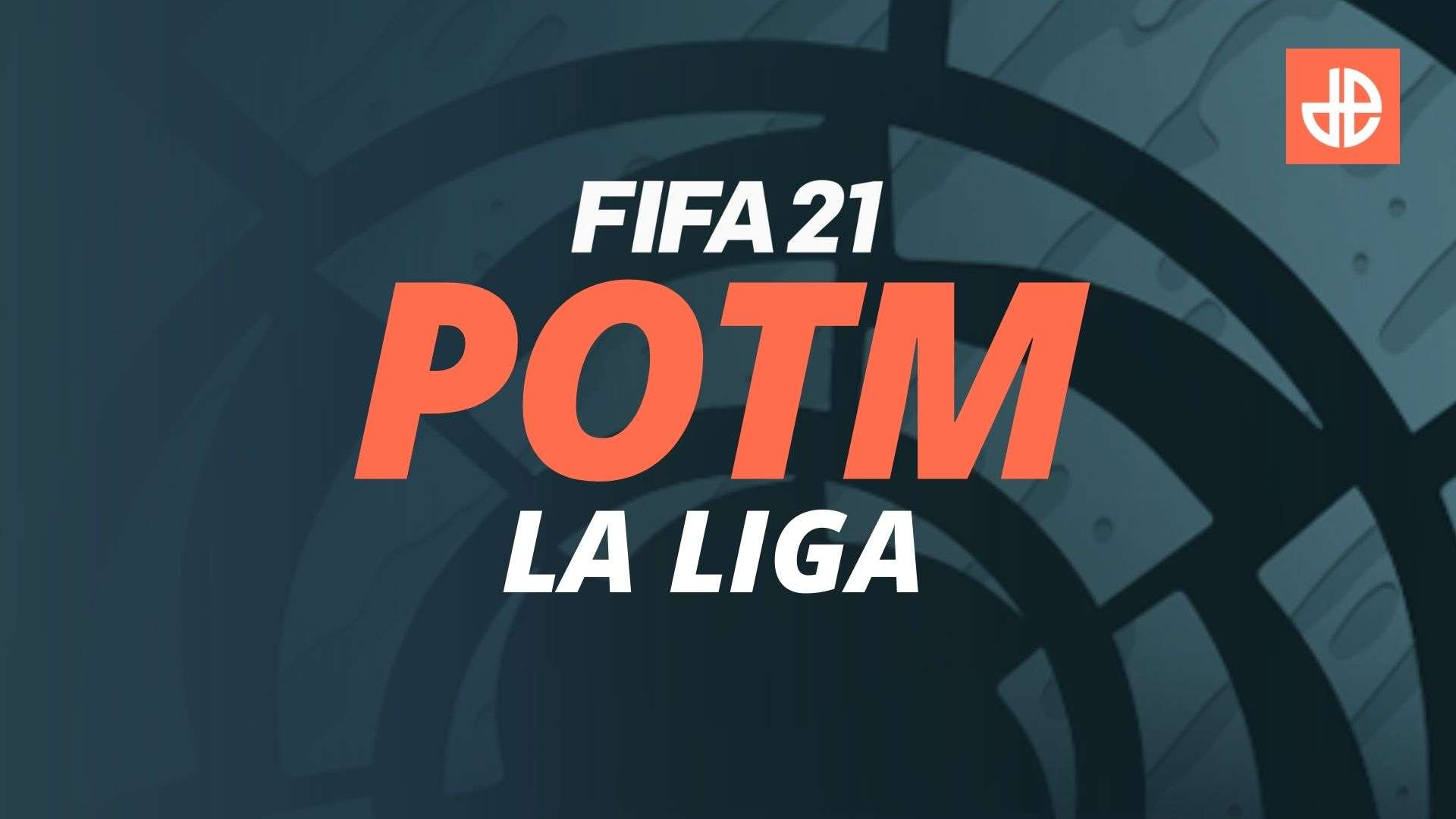 FIFA 21 pOTM la liga