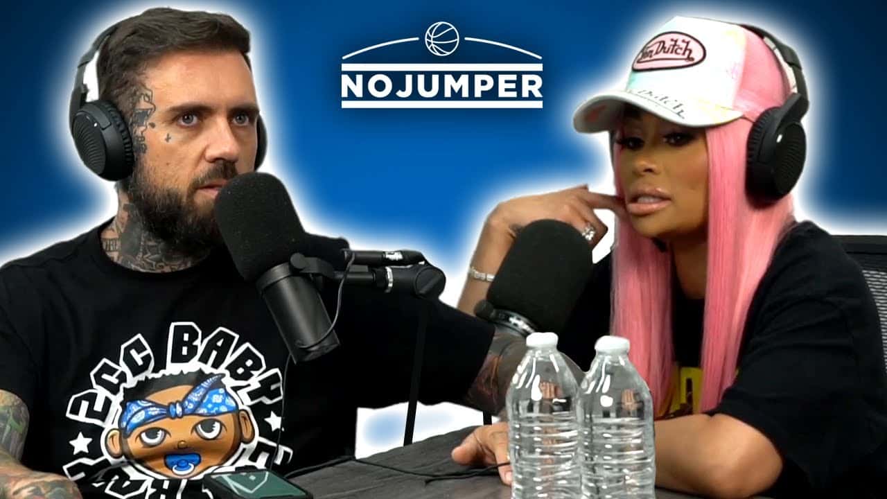Adam22 and Blac Chyna on No Jumper podcast