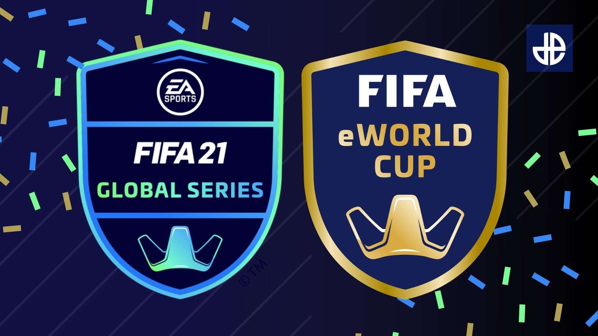 FIFA 21 Global Series and eWorld Cup