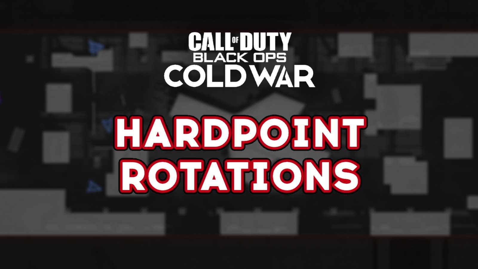 Black Ops Cold War Hardpoint rotations