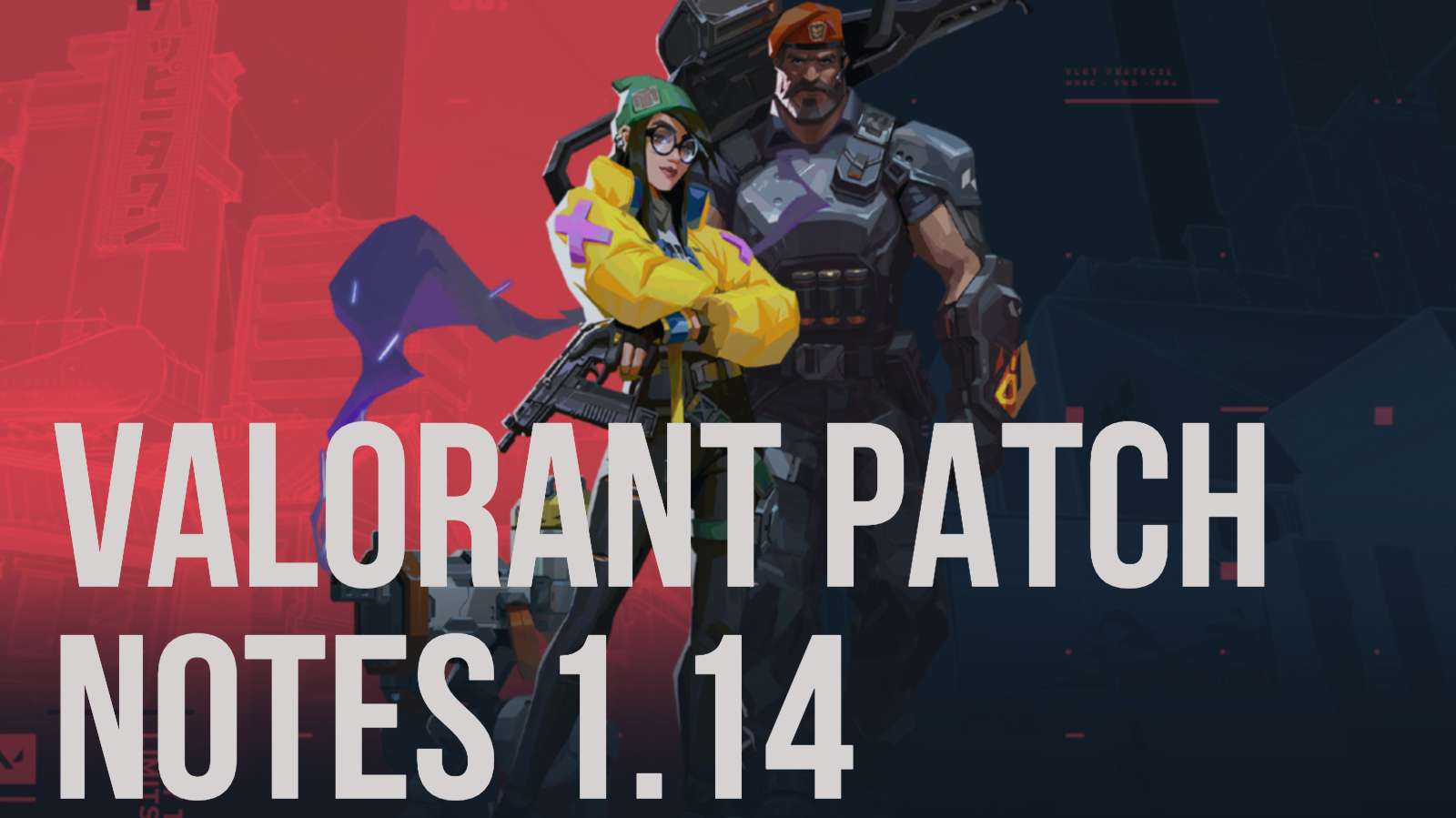 Valorant 1.14 Patch notes