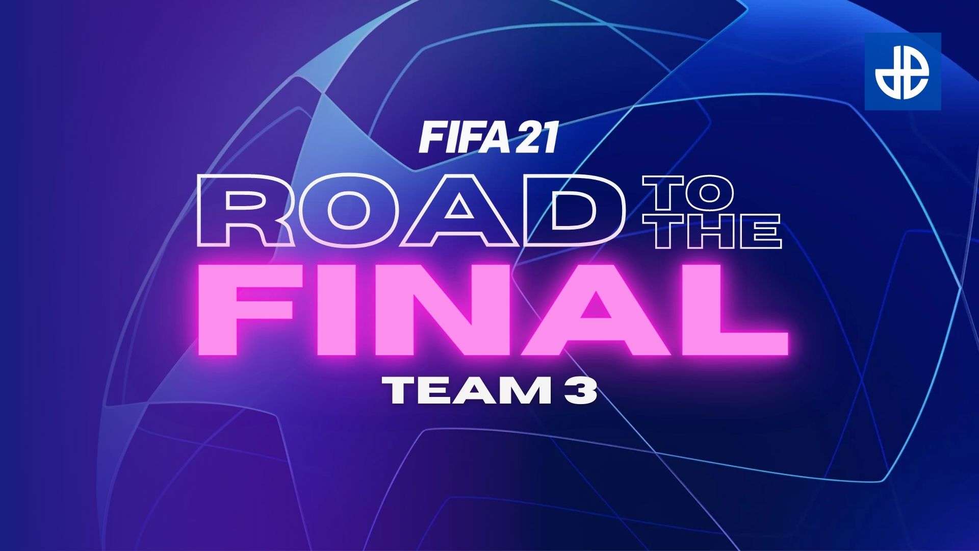 FIFA 21 Road to the Final Team 3 text on Champions League logo.
