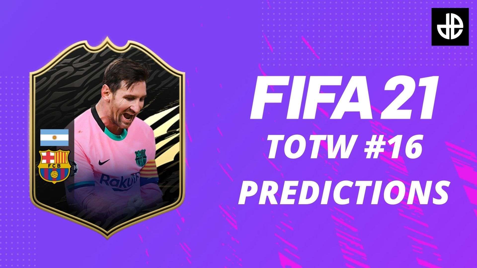 FIFA 21 TOTW 16 predictions with a Lionel Messi card