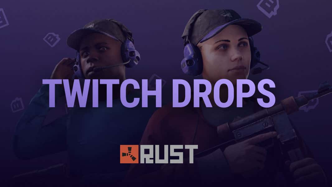 rust twitch drops logo with the Twitch logo and Rust characters