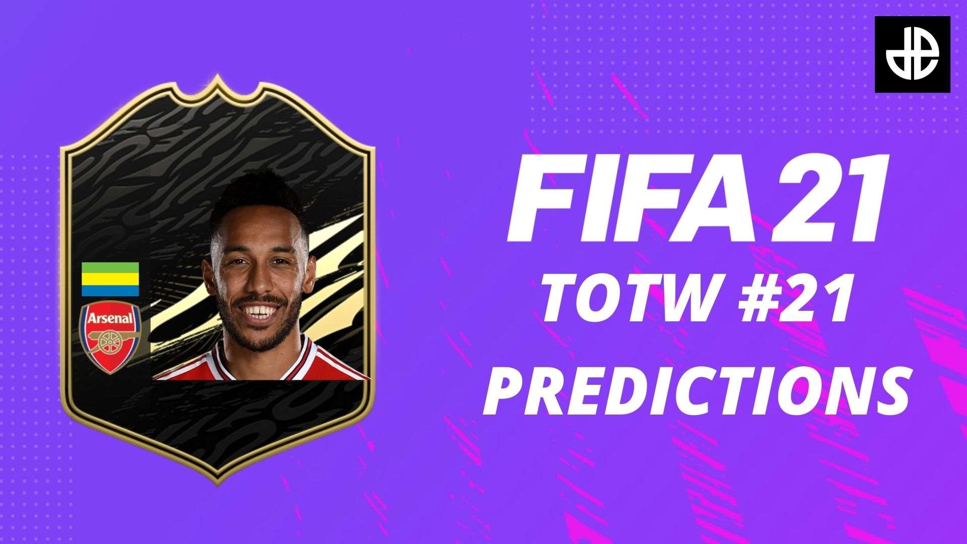 Pierre-Emerick Aubameyang with a FIFA 21 TOTW Card in TOTW 21 predictions