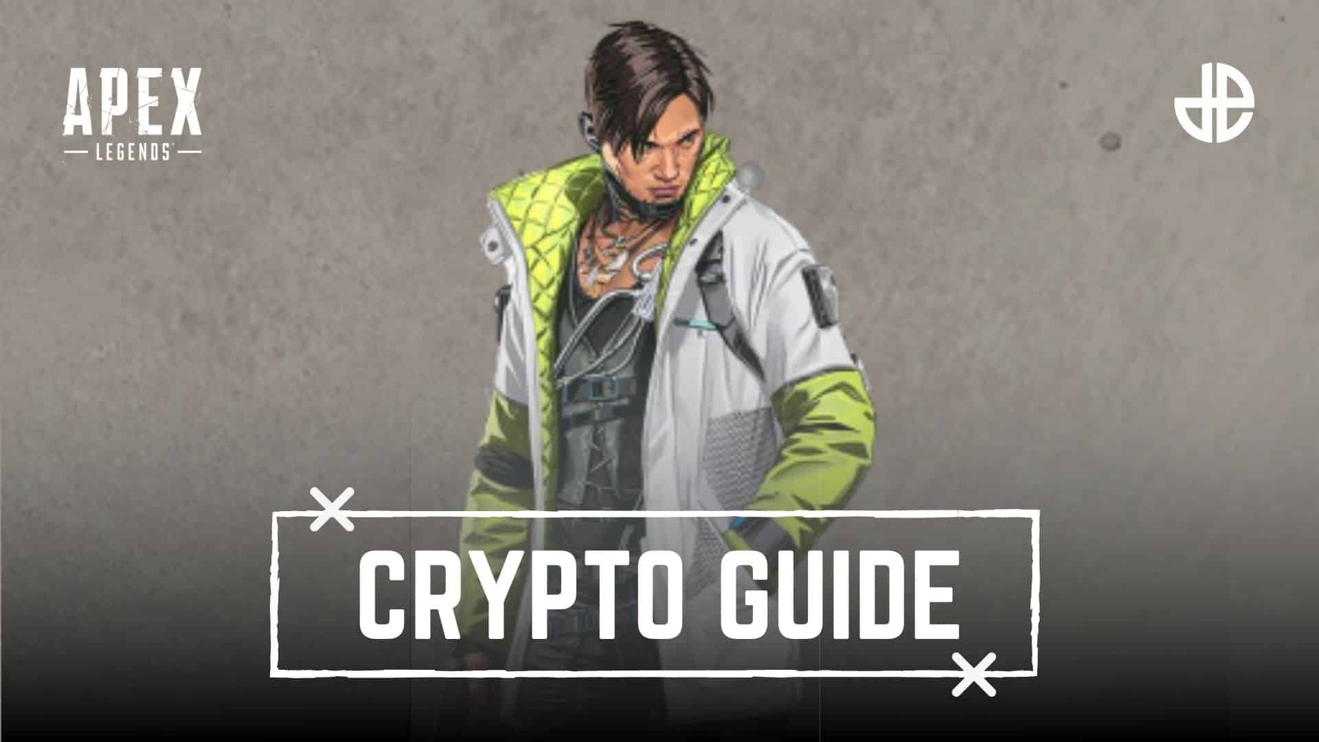 Crypto guide Apex Legends