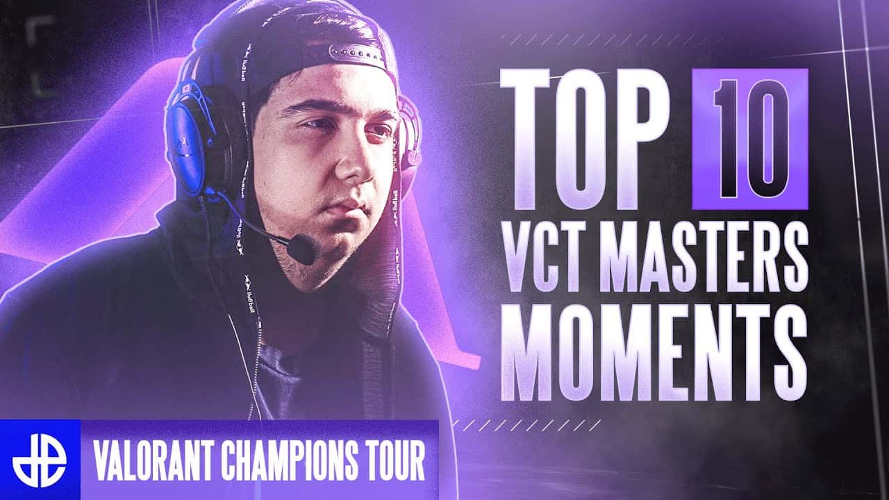 Top 10 Valorant Champions Tour Moments