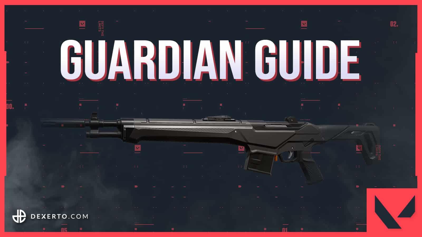 Valorant Guardian guide