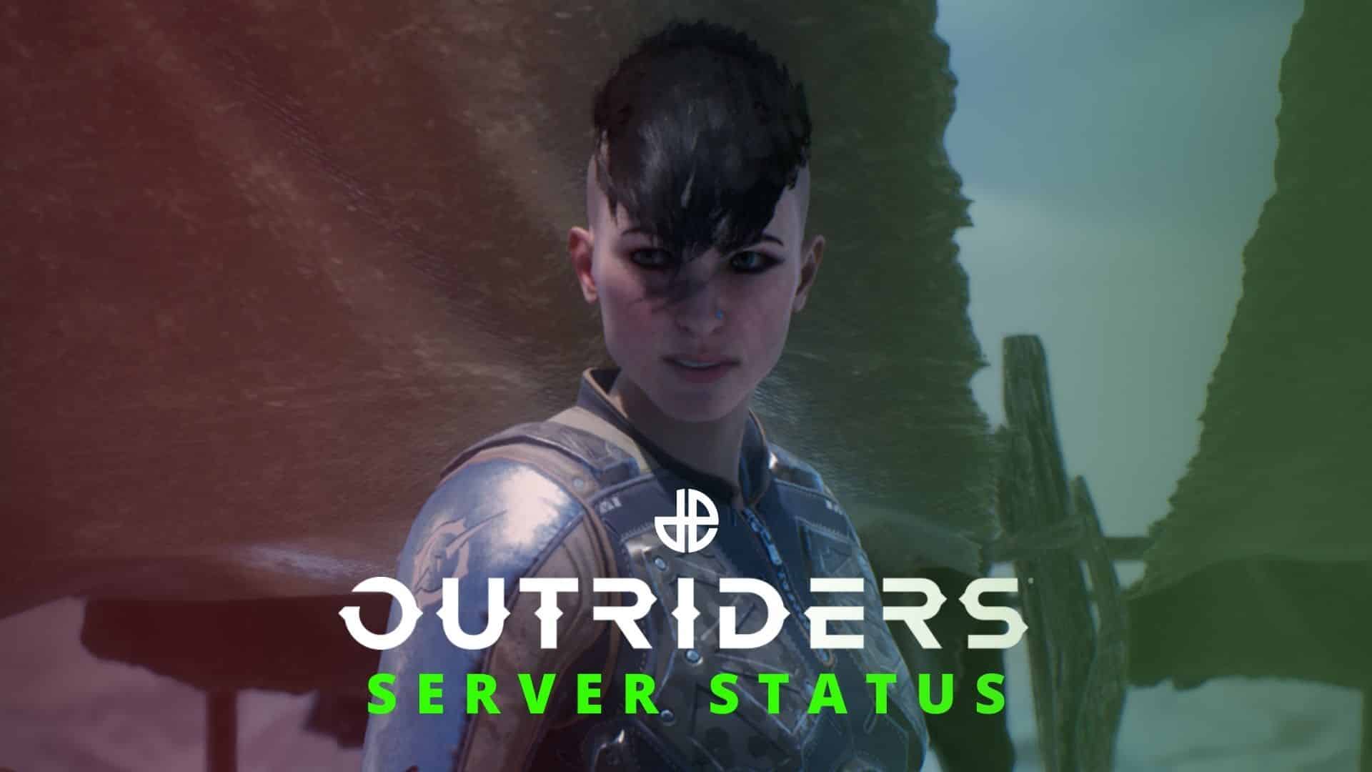Outriders Servers