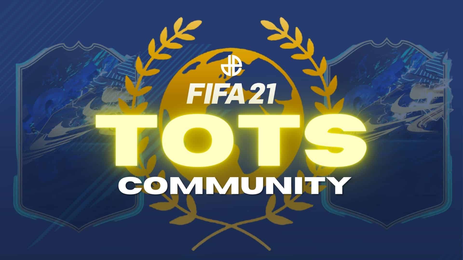 FIFA 21 Team of the Season TOTS Community squad revealed.