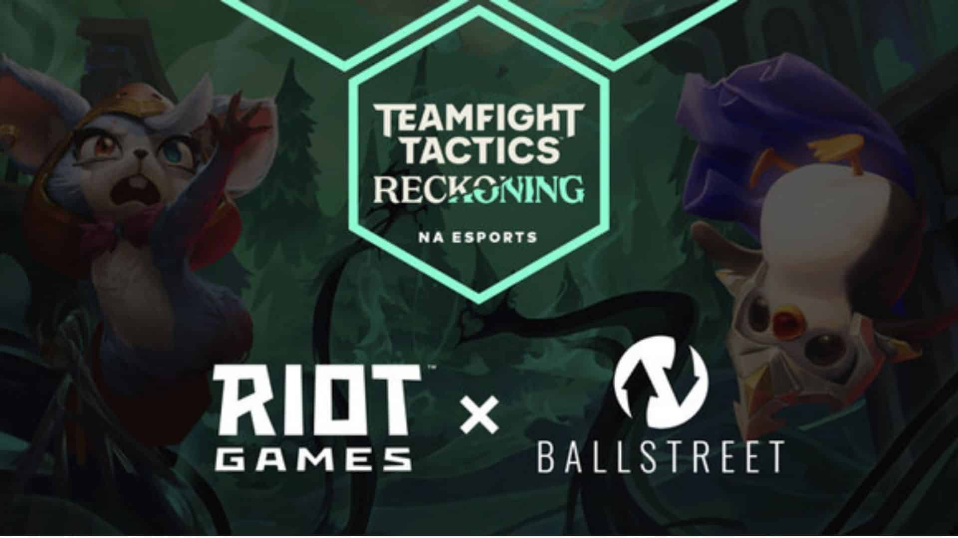 Riot Game and BallStreet trading TFT esports