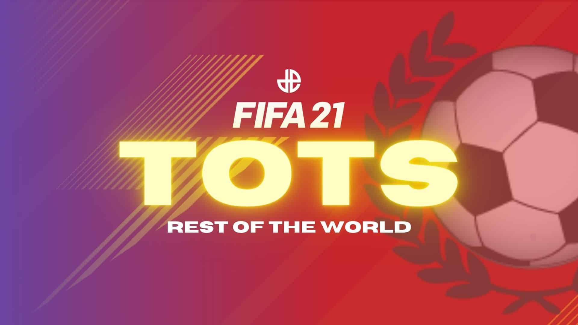 FIFA 21 TOTS ROTW