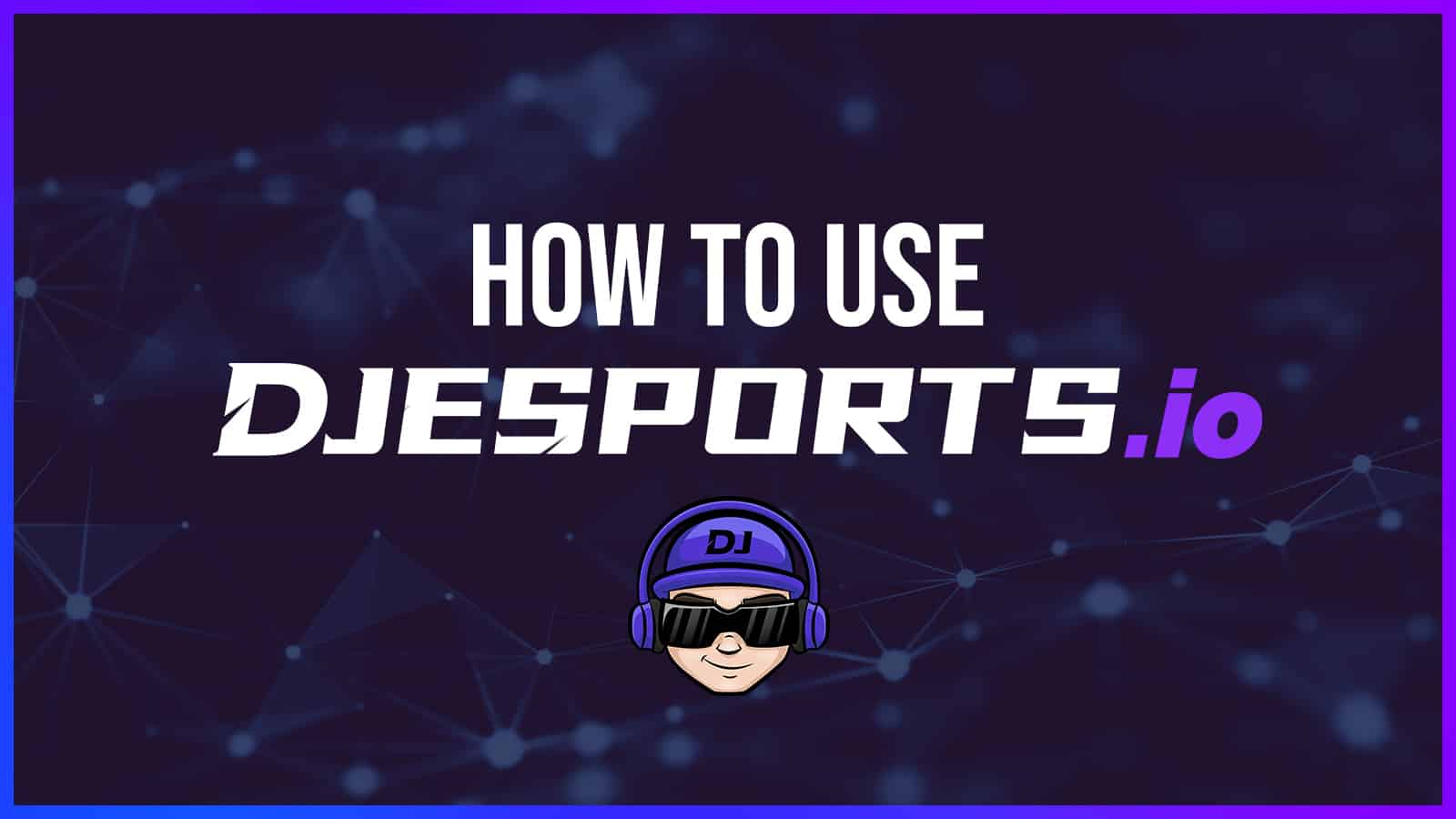 how to use dj esports