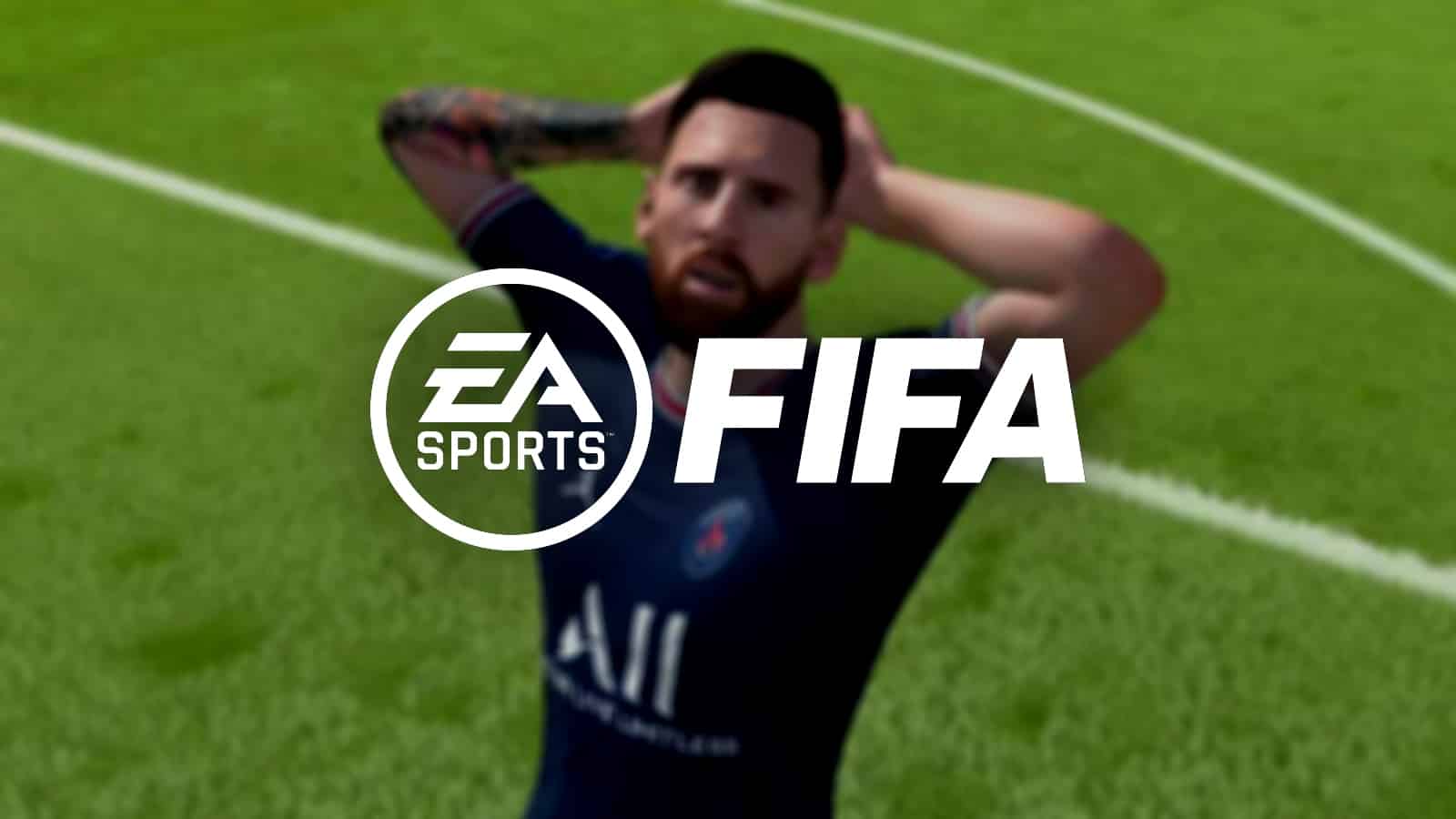 EA SPORTS FIFA logo with blurred Messi in background