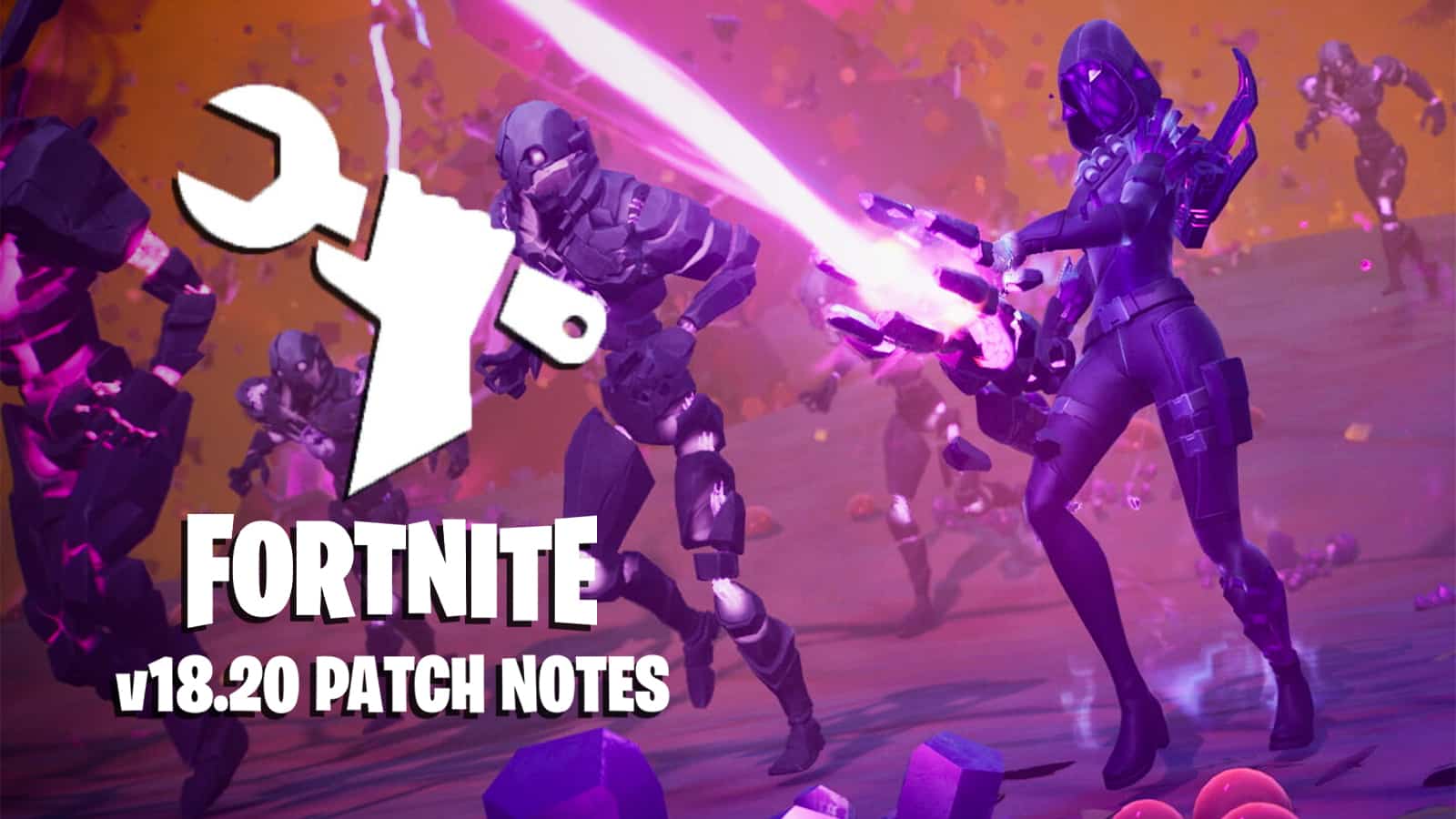 Fortnite update 18.20 patch notes