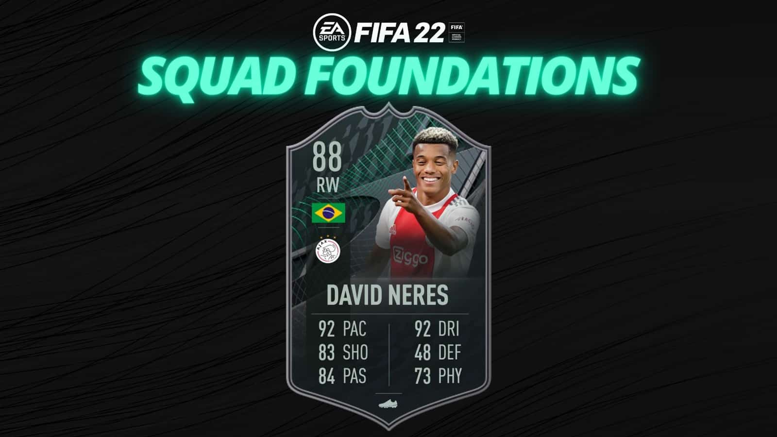 David Neres squad foundations SBC FIFA 22