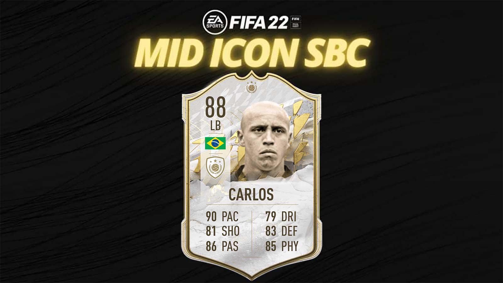 FIFA 22 Roberto Carlos SBC