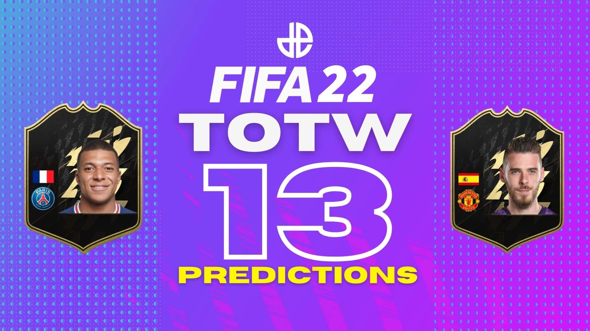 FIFA 22 TOTW 13 prediction cards with Mbapee and De Gea