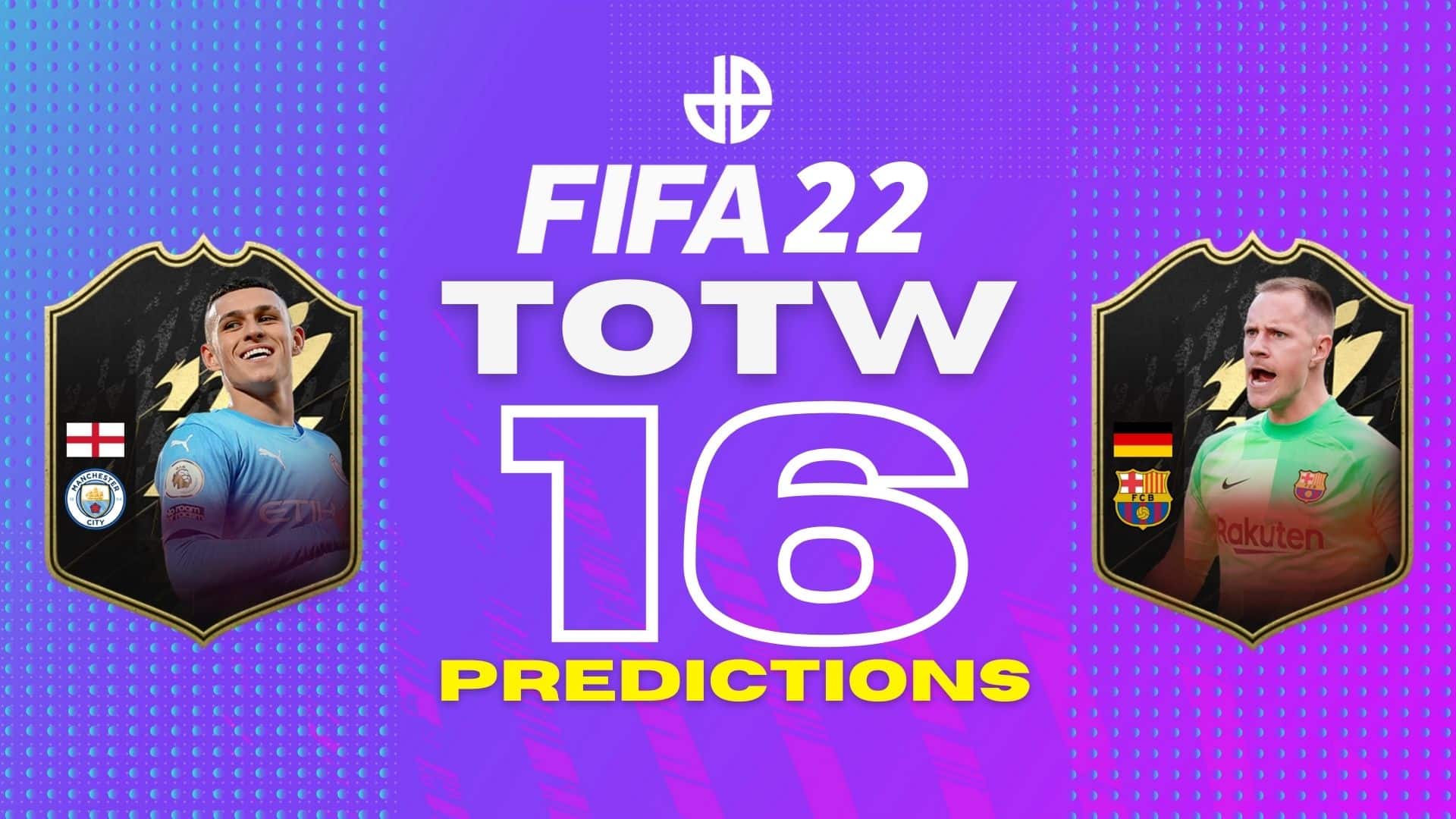 FIFA 22 TOTW 16 cards and predictions
