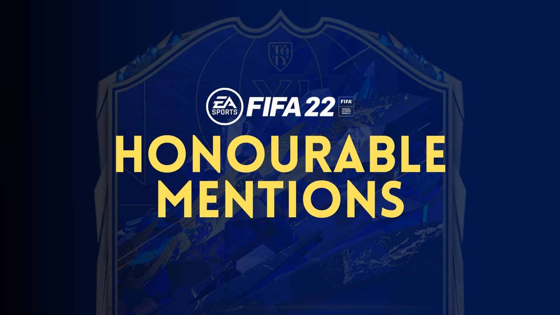 fifa 22 honourable mentions promo