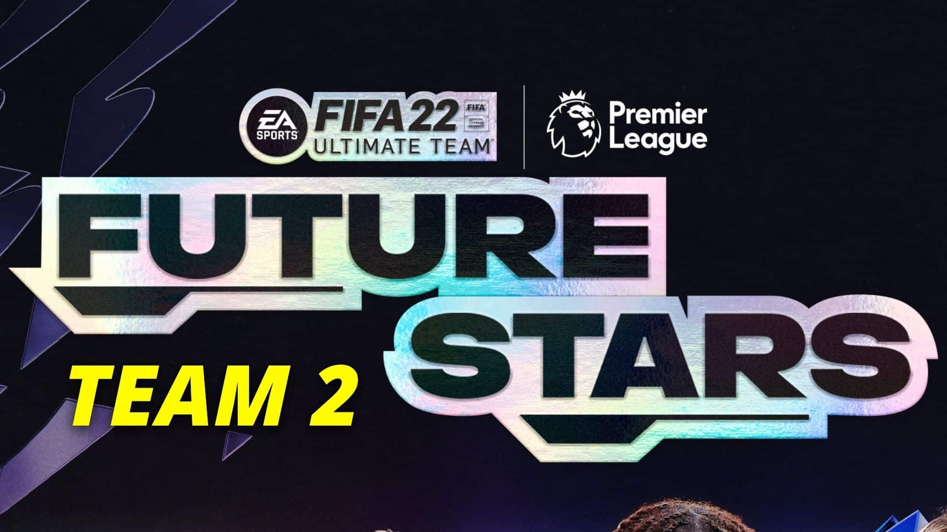 fifa 22 future stars team 2