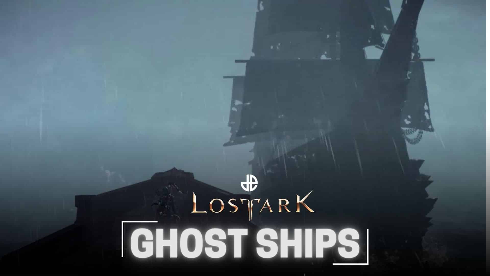 Nightmare Ghost Ships Lost Ark