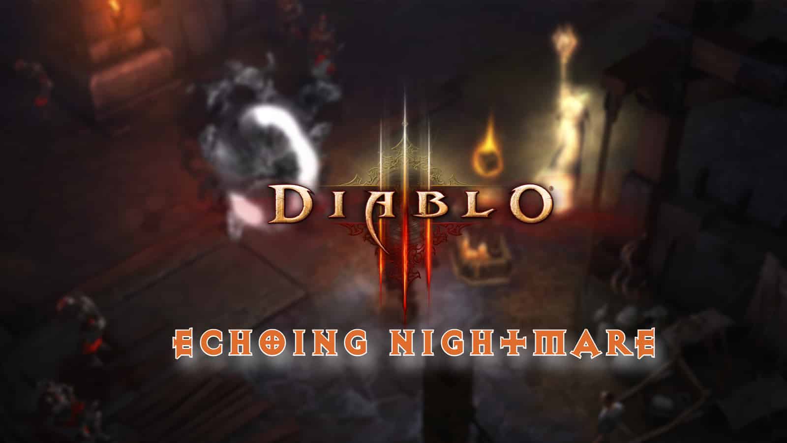 diablo 3 season 26 echoing nightmare limited time mode guide image