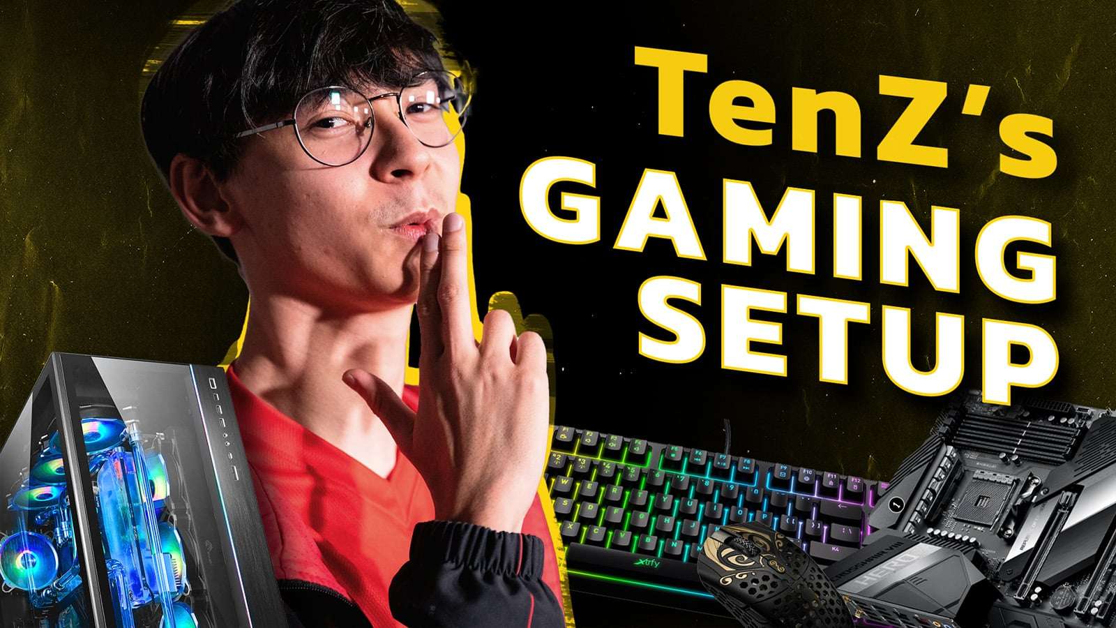 TenZ Gaming Hardware list