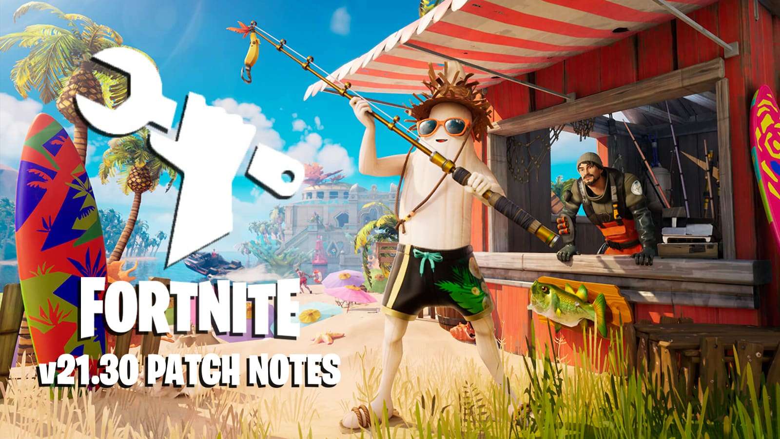 A poster for the summer Fortnite update 21.30 patch notes