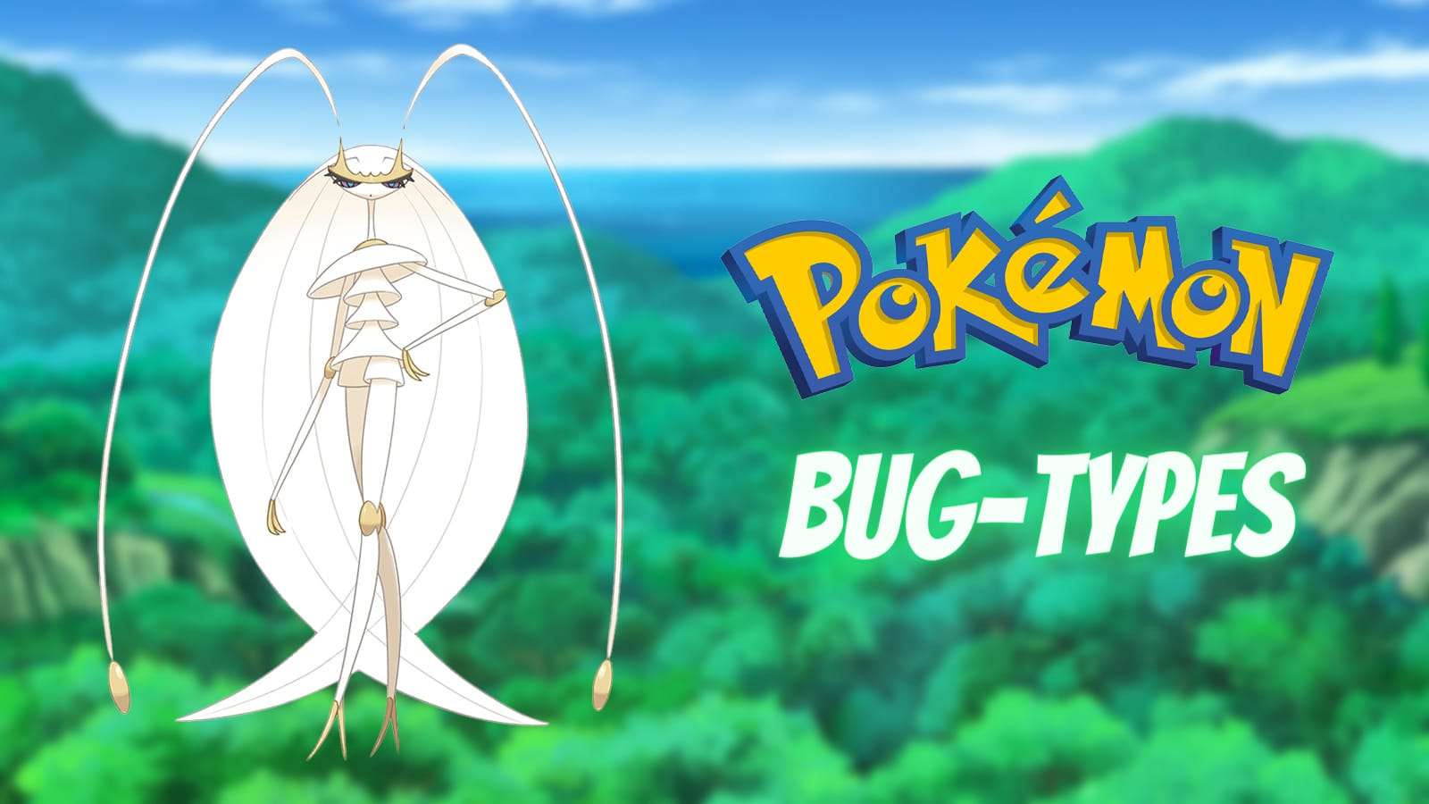 One o the best bug type pokemon Pheromosa