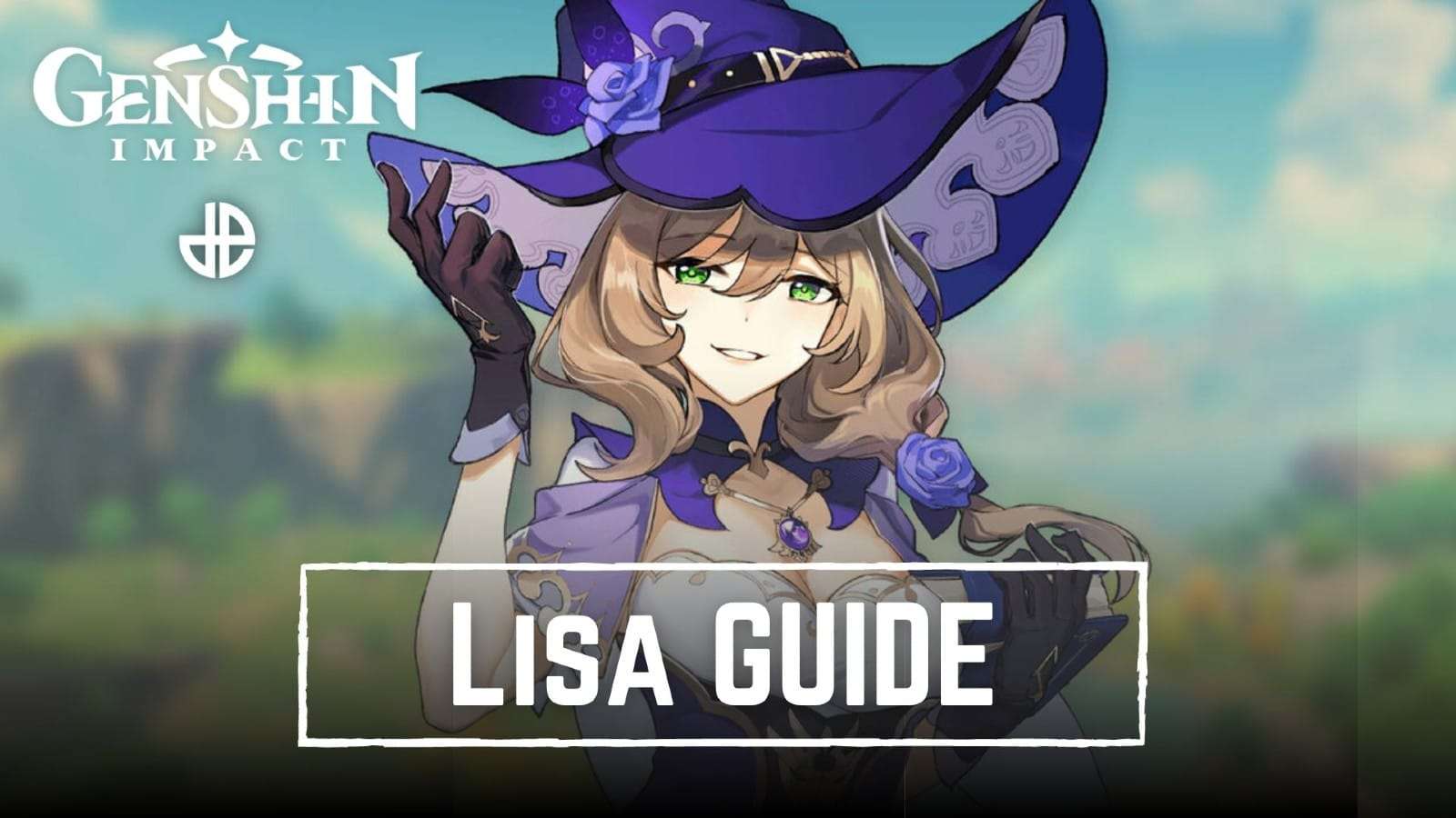 Lisa best build guide image for Genshin Impact.