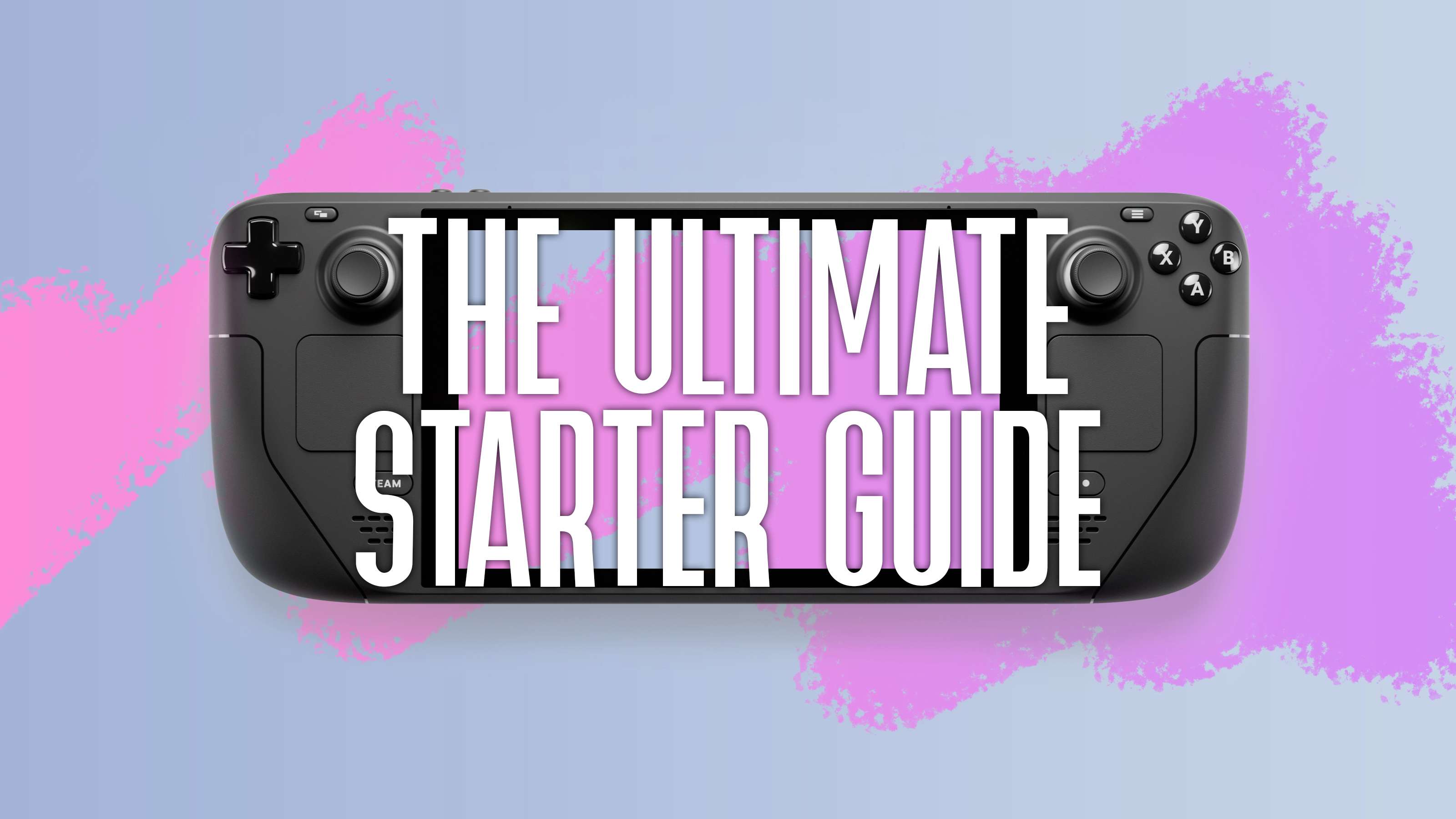 steam deck ultimate starter guide