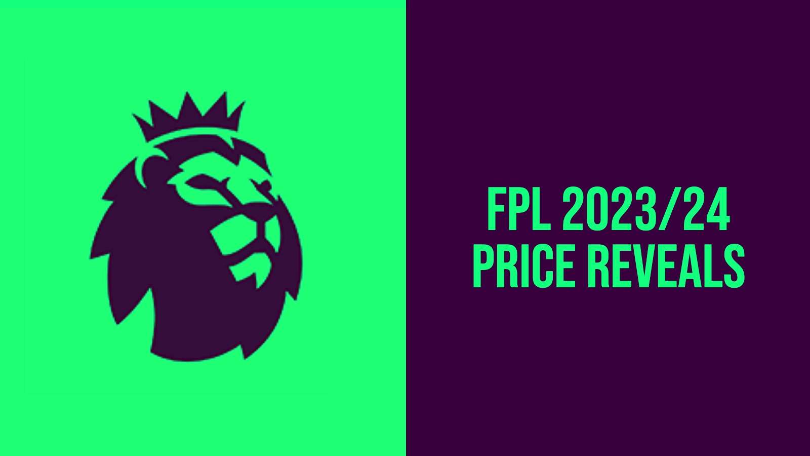 Fantasy premier League logo and colours with text saying 'FPL 2023/24 price reveals'