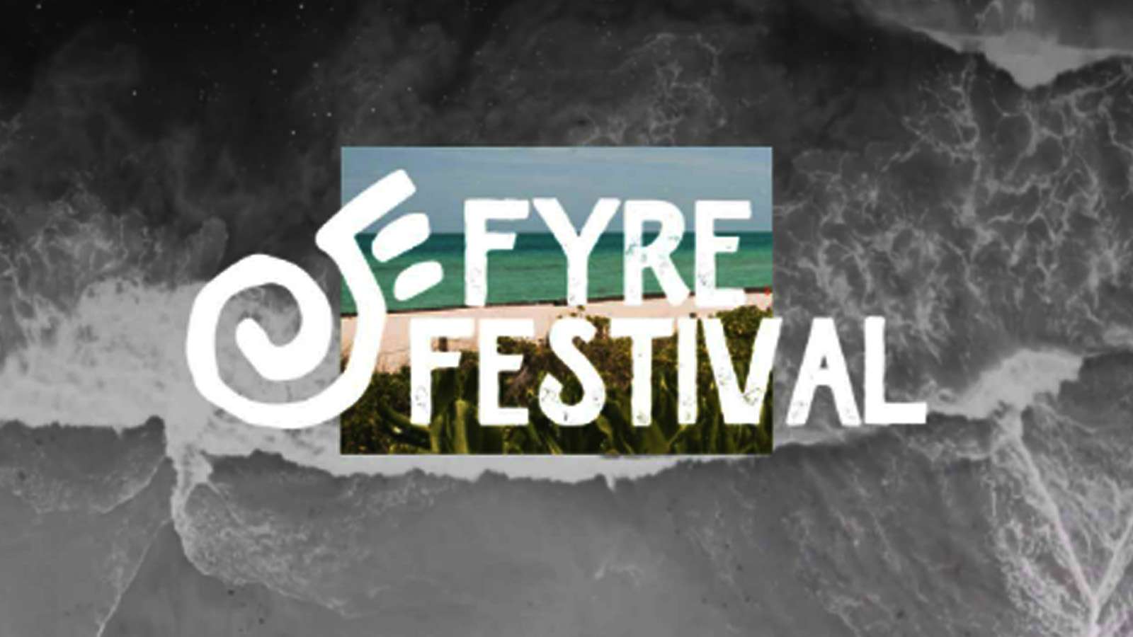 Fyre Festival graphic