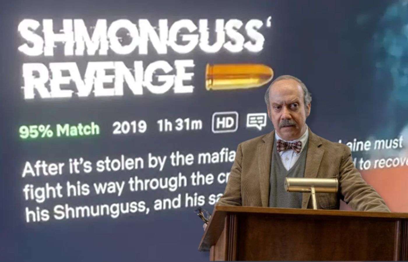 Paul Giamatti in The Holdovers and the bogus Shmunguss category on Netflix