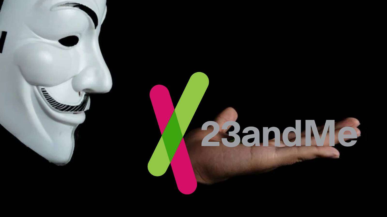 Image of the Guy Fawkes mask looking down at a hand, with the 23&Me Logo on it.