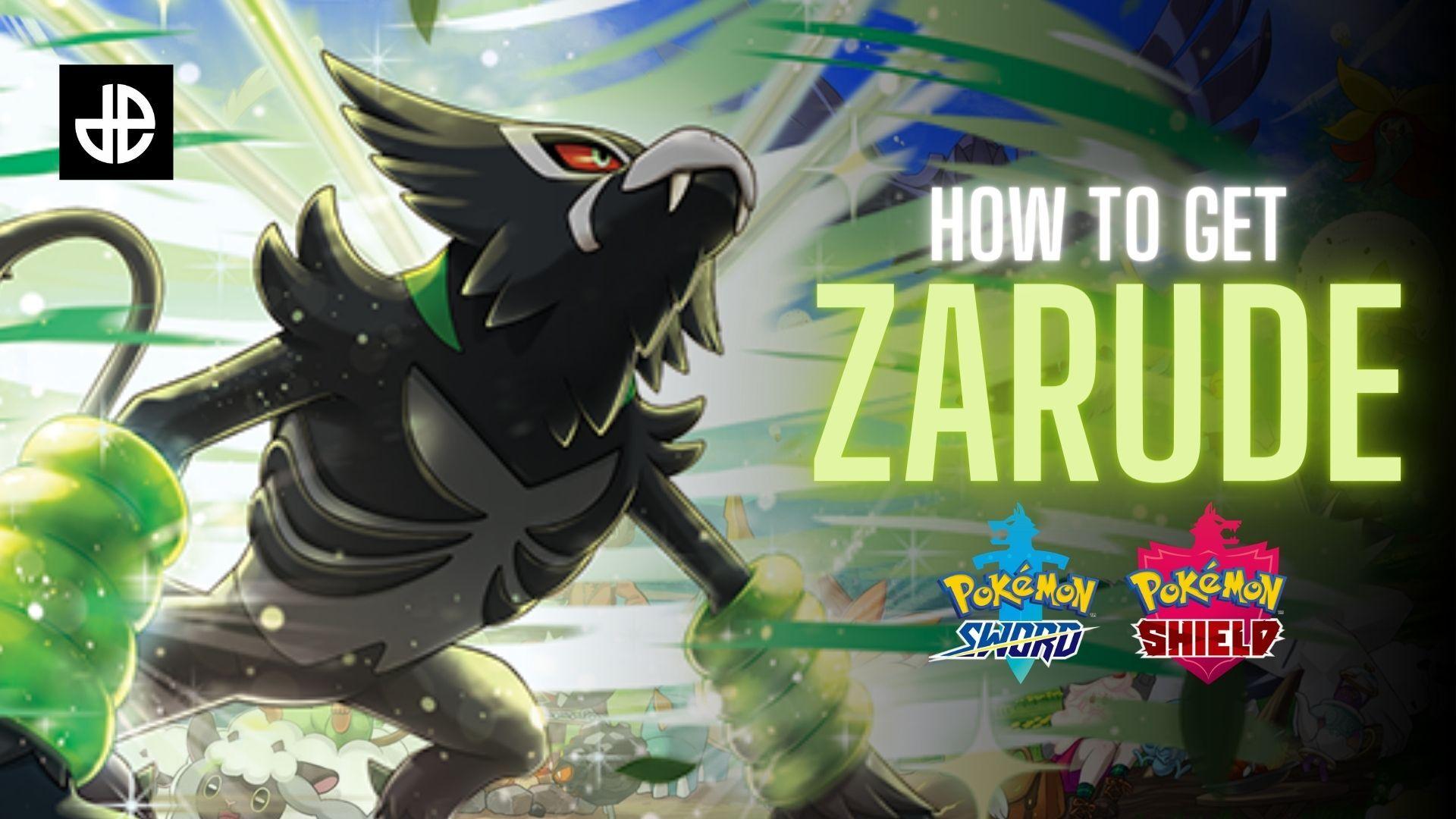 How to get Zarude in Pokemon Sword & Shield - Dexerto