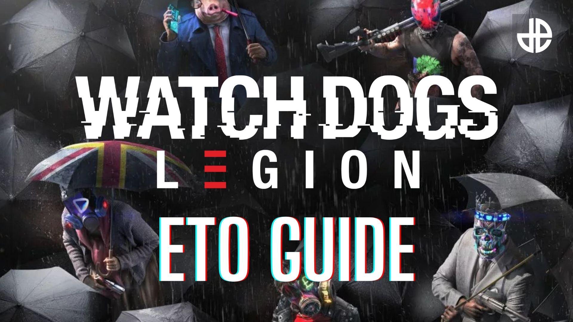 Gameplay in Watch Dogs Legion - Watch Dogs Legion Guide