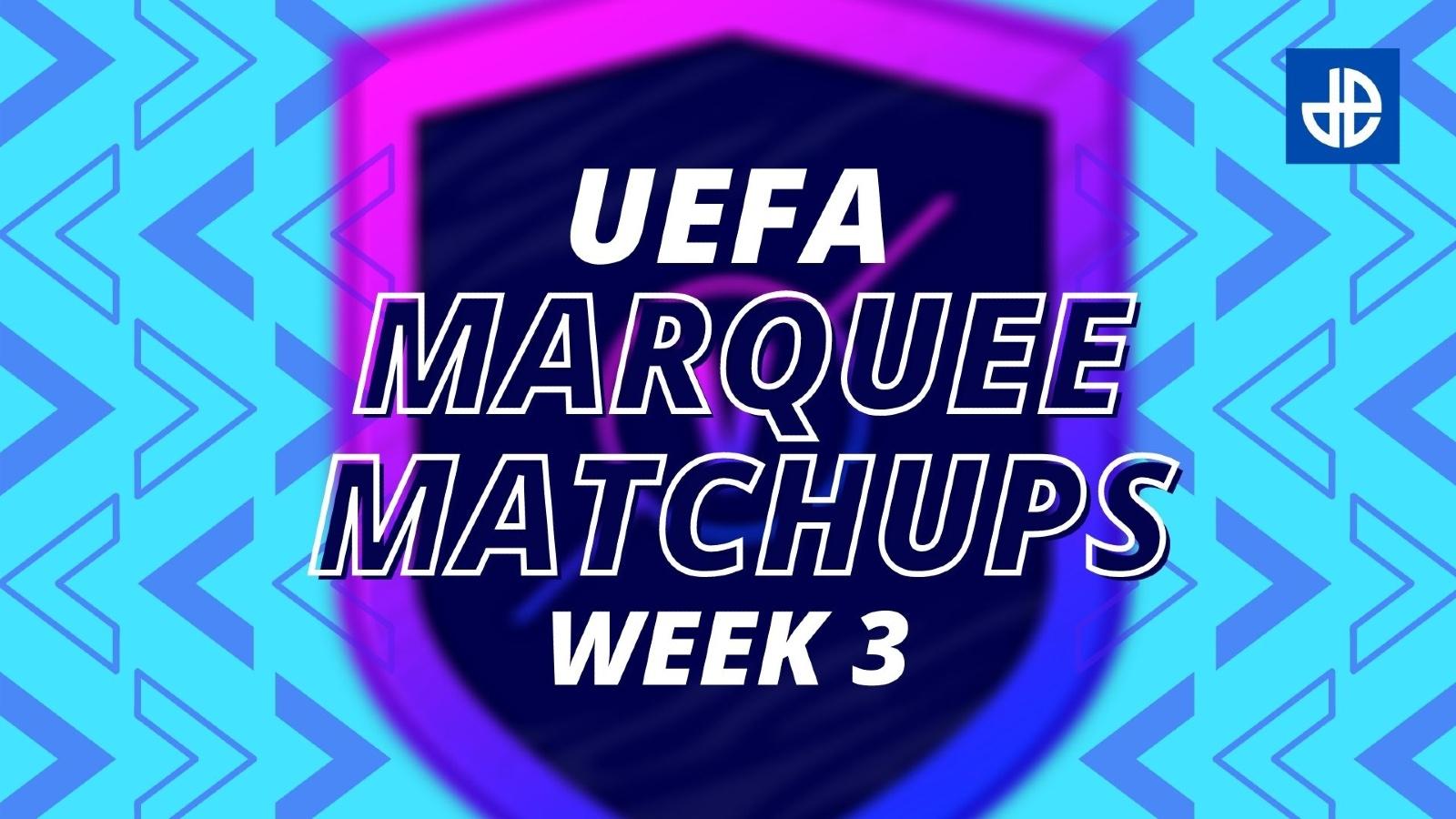 FIFA 21 UEFA Marquee Matchups SBC Week 3