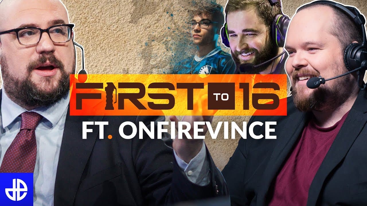 First to 16 and OnFireVince