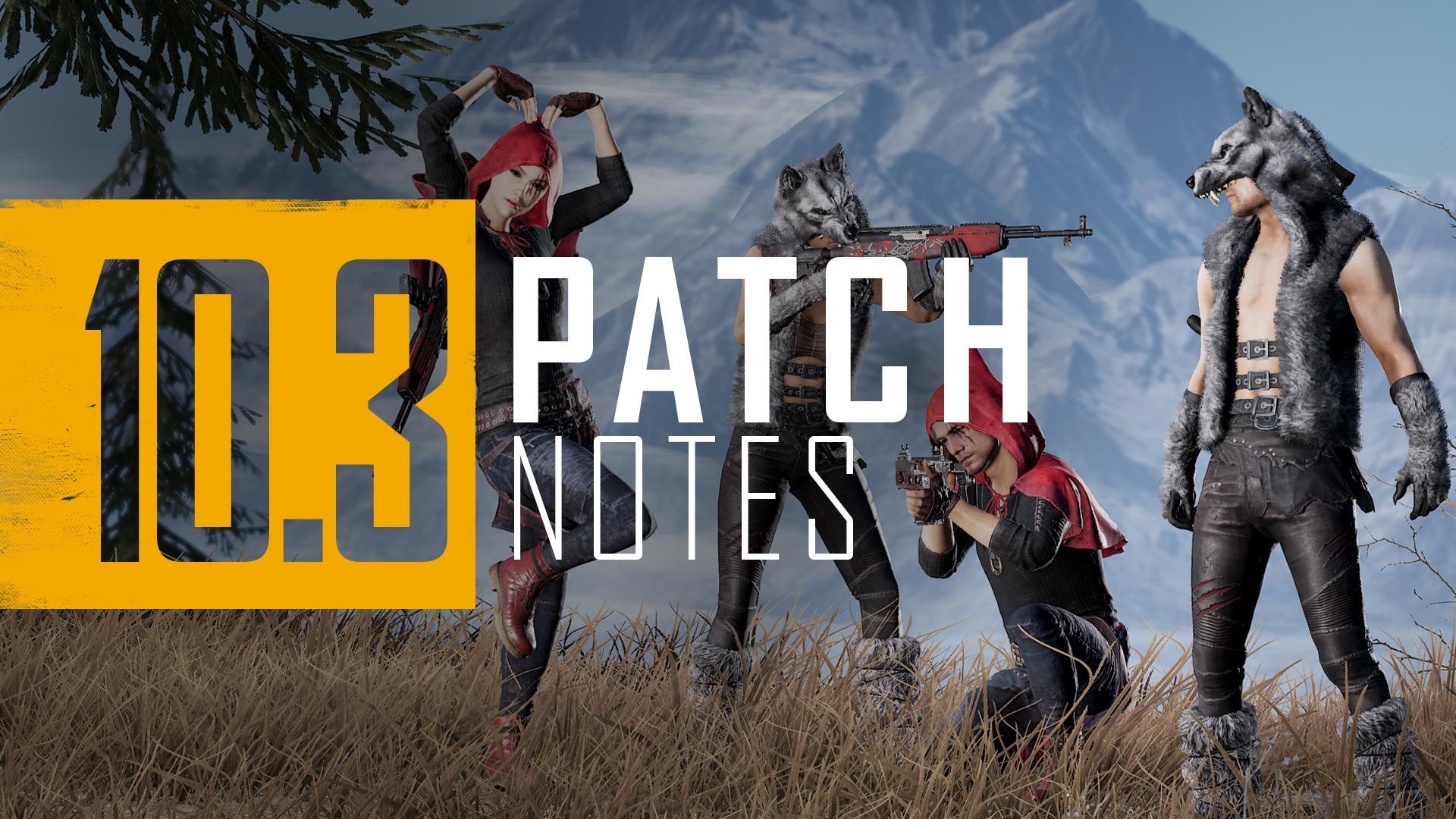 PUBG 10.3 update patch notes header