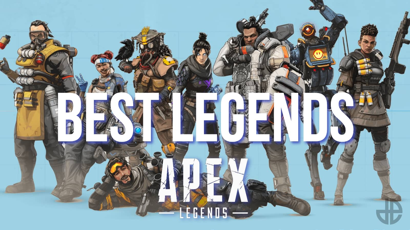 Best Legends to use in Apex Legends