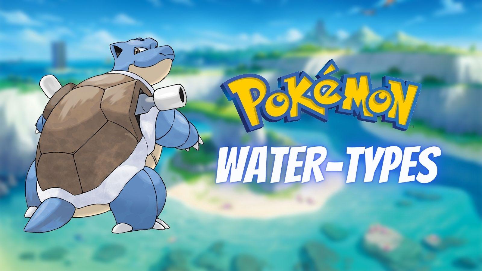 Pokemon Best Water Types