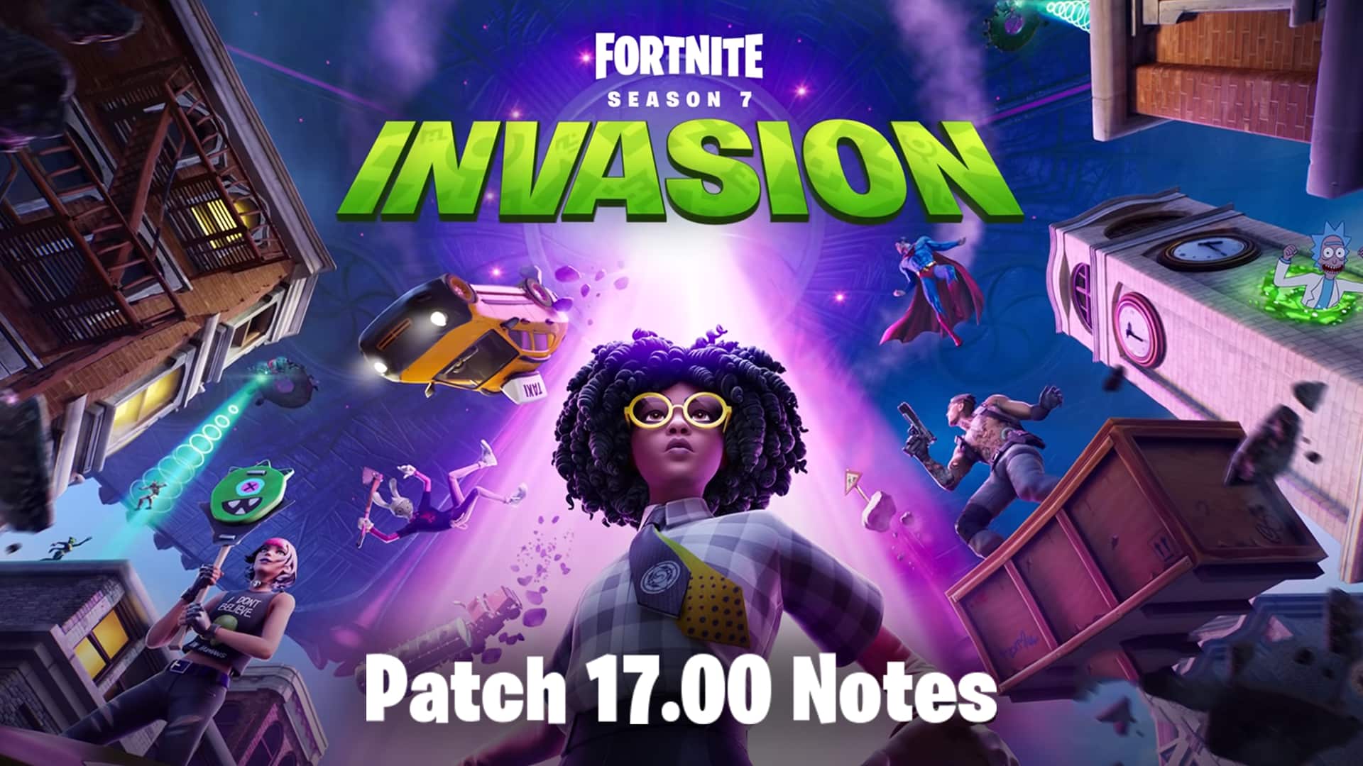 Fortnite Season 7 Invasion patch 17.00 notes.